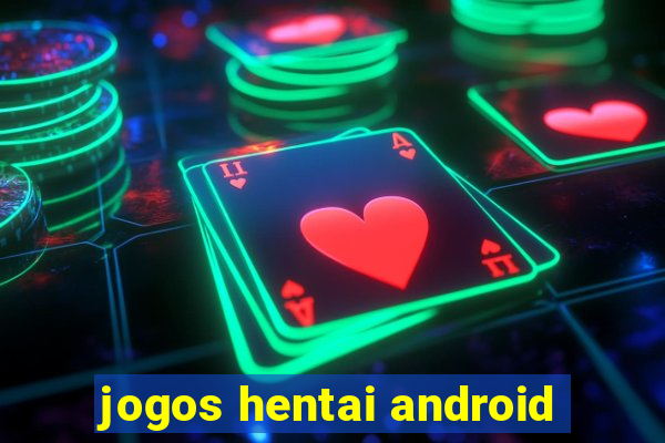 jogos hentai android